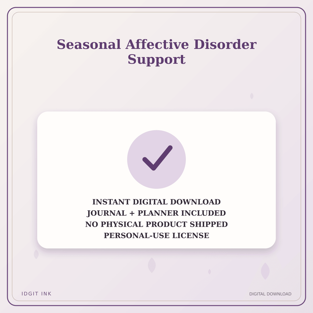 Idgit Ink Seasonal Affective Disorder Support deluxe journal and planner bundle — instant download and no physical product notice