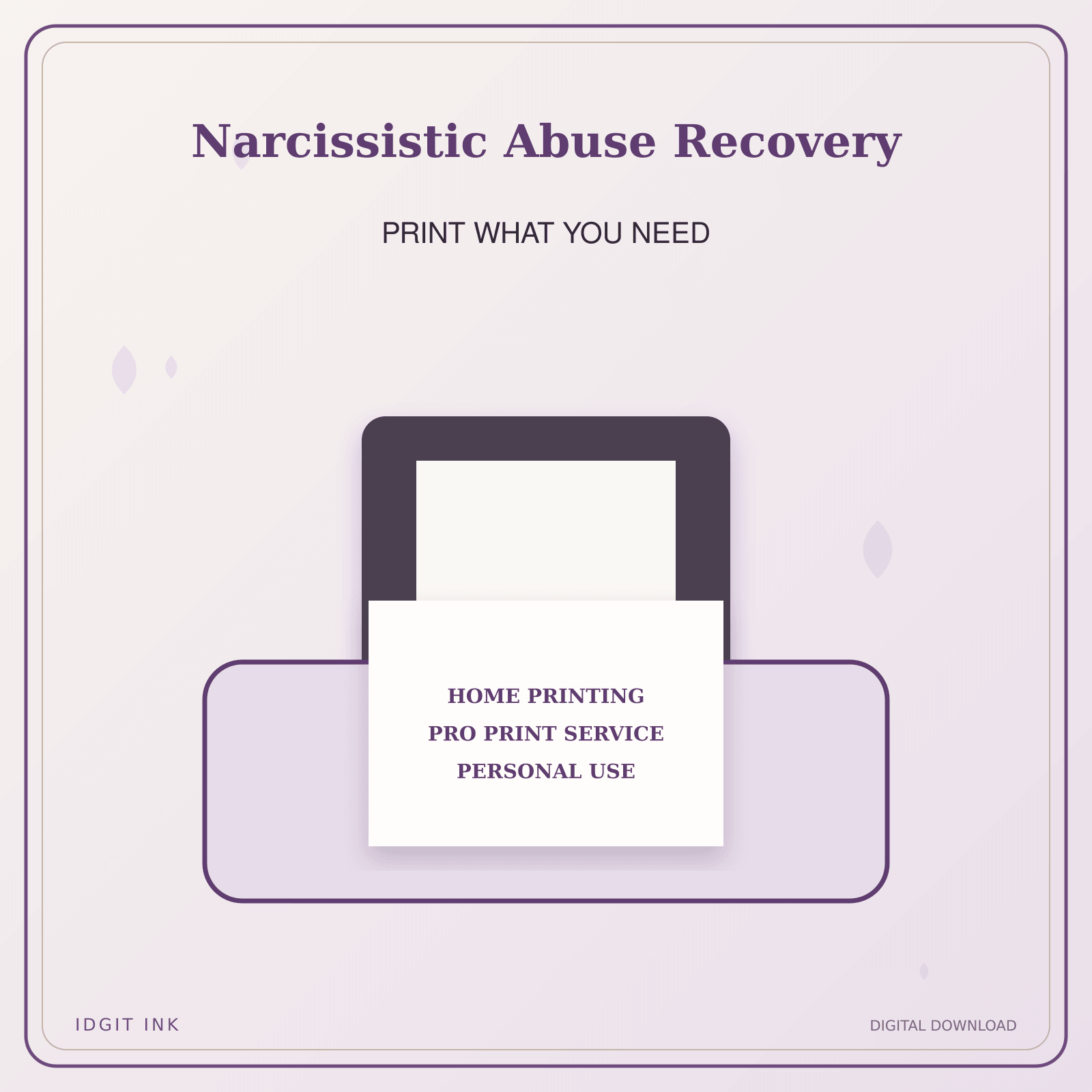 Idgit Ink Narcissistic Abuse Recovery deluxe journal and planner bundle — home and professional printing information