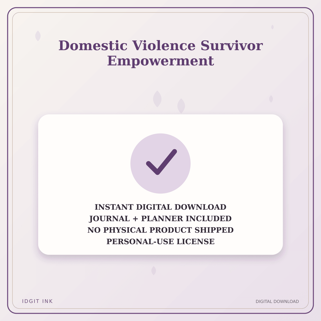 Idgit Ink Domestic Violence Survivor Empowerment deluxe journal and planner bundle — instant download and no physical product notice