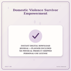 Idgit Ink Domestic Violence Survivor Empowerment deluxe journal and planner bundle — instant download and no physical product notice