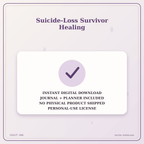 Idgit Ink Suicide-Loss Survivor Healing deluxe journal and planner bundle — instant download and no physical product notice
