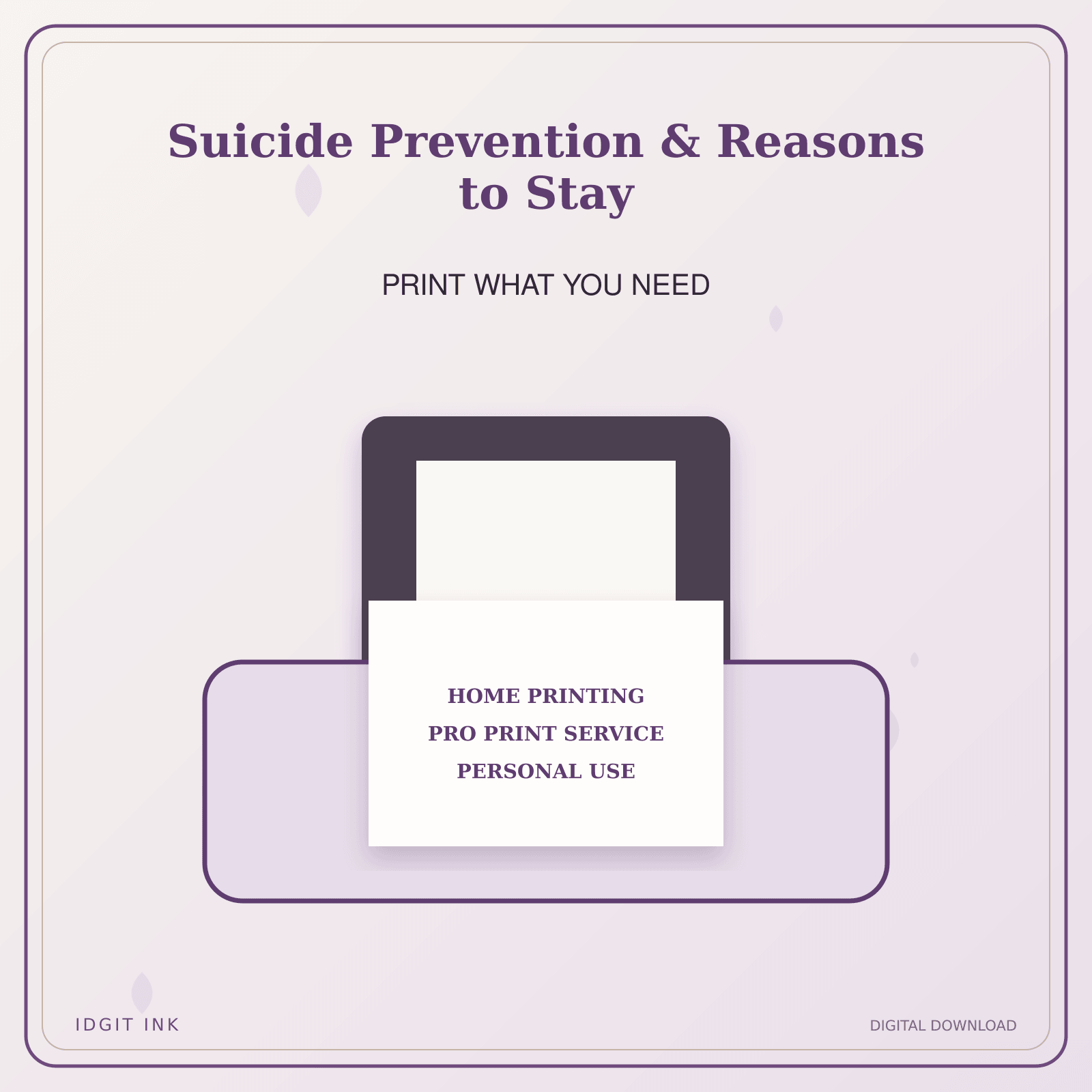 Idgit Ink Suicide Prevention & Reasons to Stay deluxe journal and planner bundle — home and professional printing information