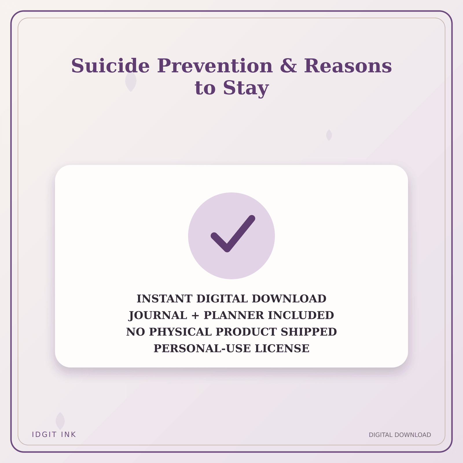 Idgit Ink Suicide Prevention & Reasons to Stay deluxe journal and planner bundle — instant download and no physical product notice