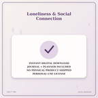 Idgit Ink Loneliness & Social Connection deluxe journal and planner bundle — instant download and no physical product notice