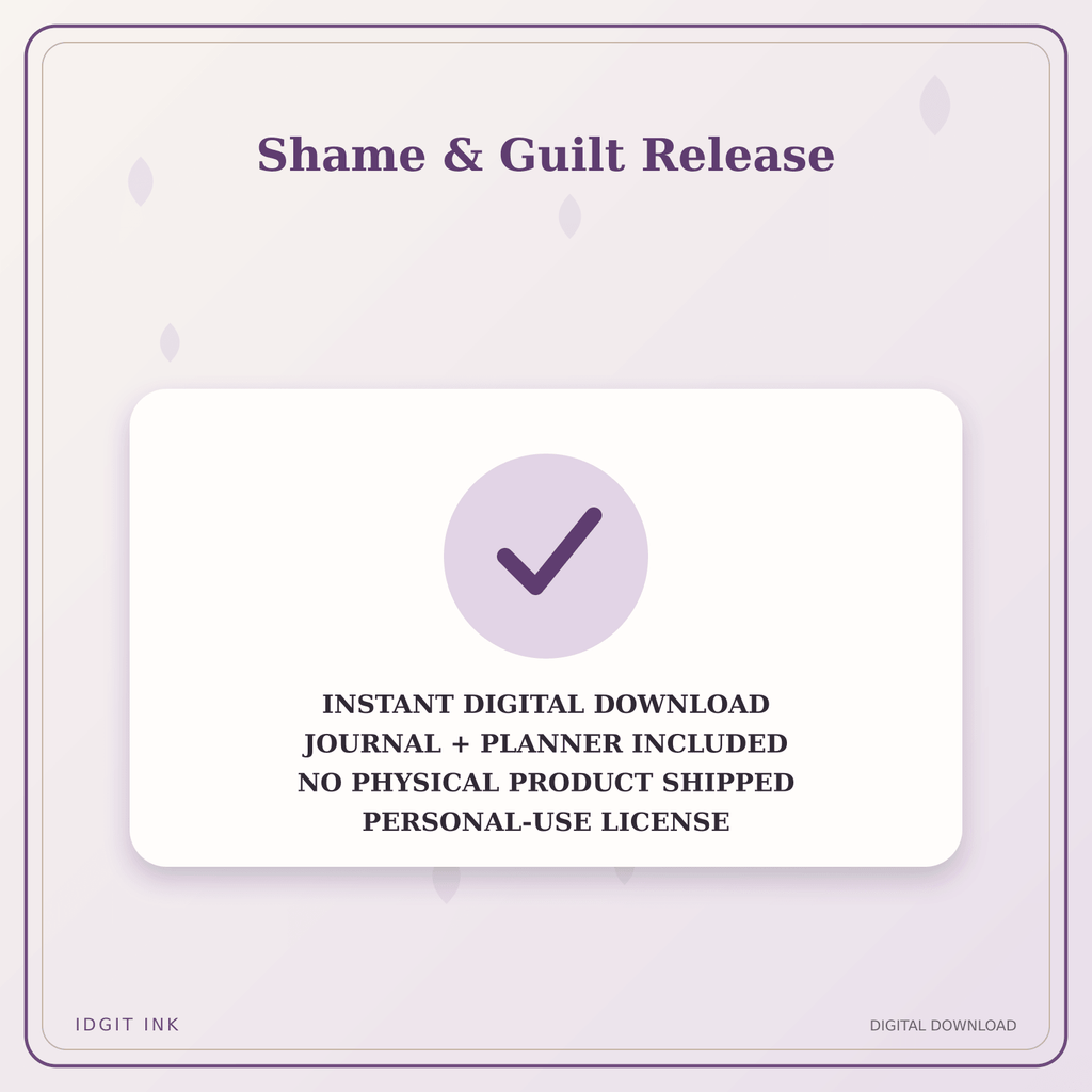 Idgit Ink Shame & Guilt Release deluxe journal and planner bundle — instant download and no physical product notice