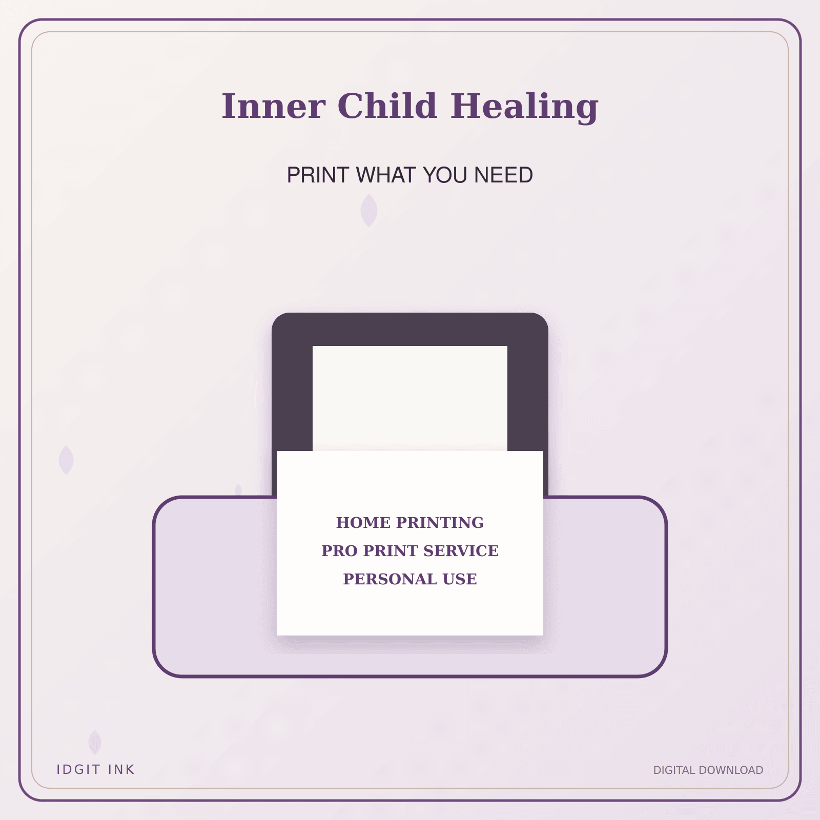Idgit Ink Inner Child Healing deluxe journal and planner bundle — home and professional printing information