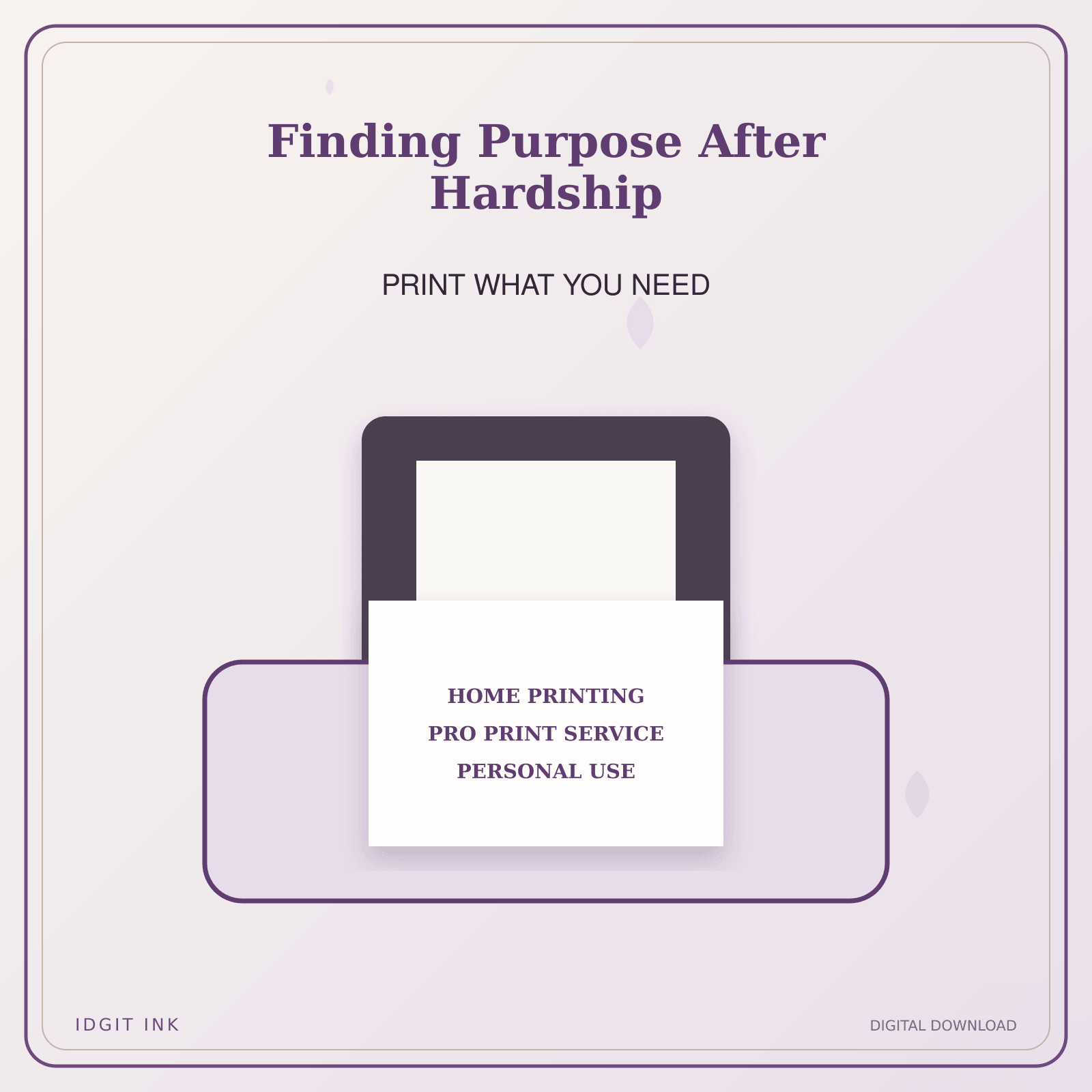 Idgit Ink Finding Purpose After Hardship deluxe journal and planner bundle — home and professional printing information
