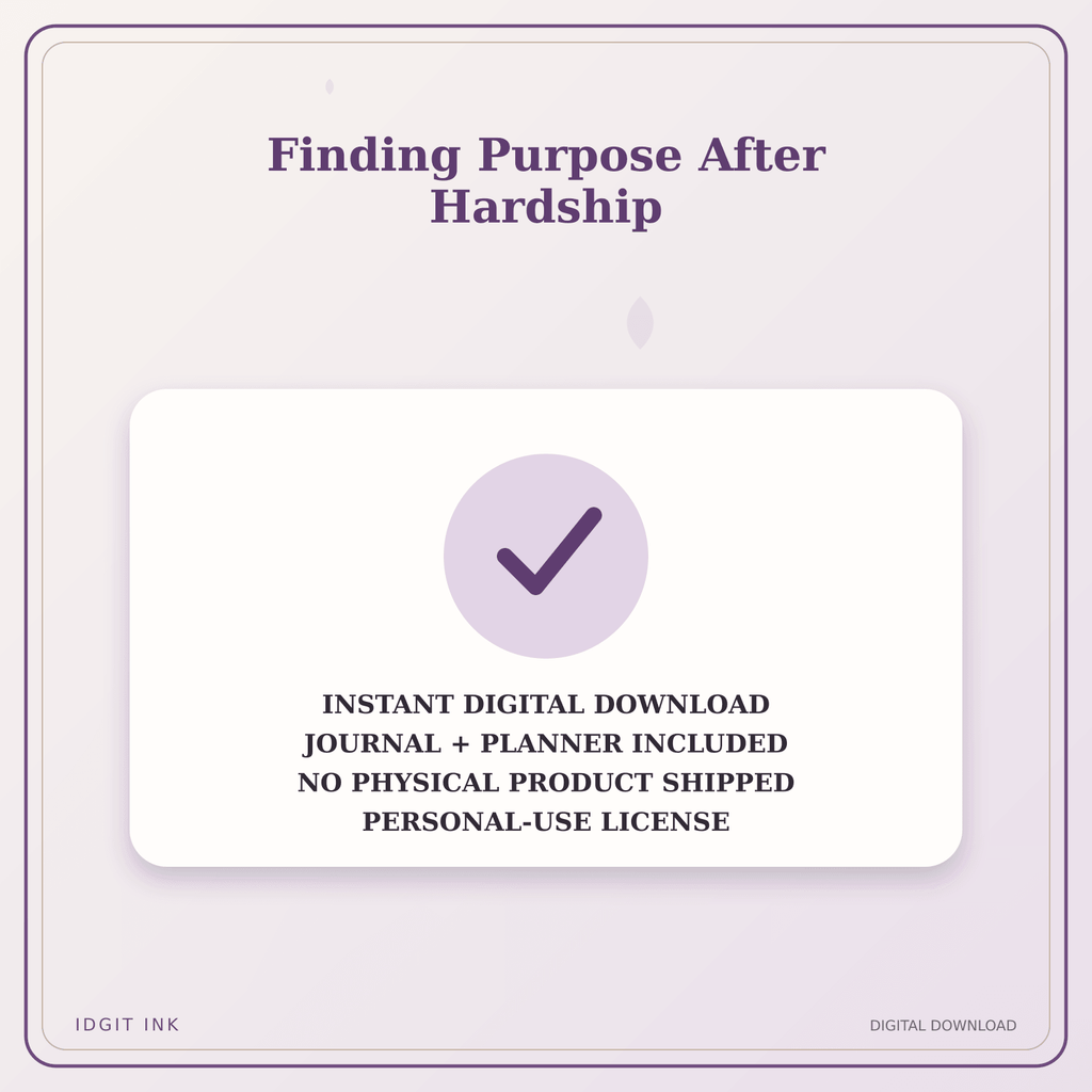 Idgit Ink Finding Purpose After Hardship deluxe journal and planner bundle — instant download and no physical product notice