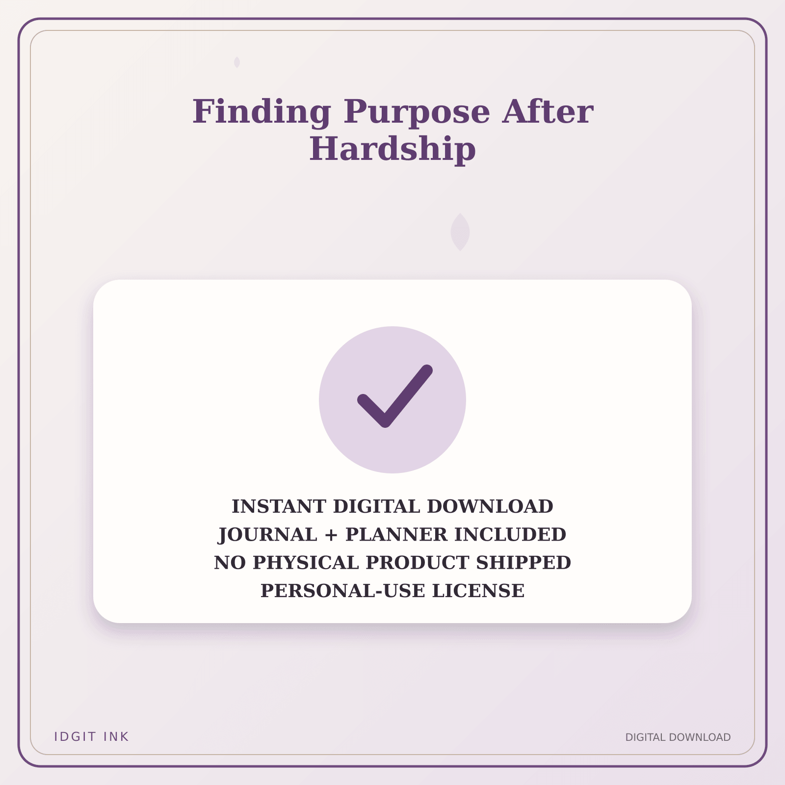Idgit Ink Finding Purpose After Hardship deluxe journal and planner bundle — instant download and no physical product notice