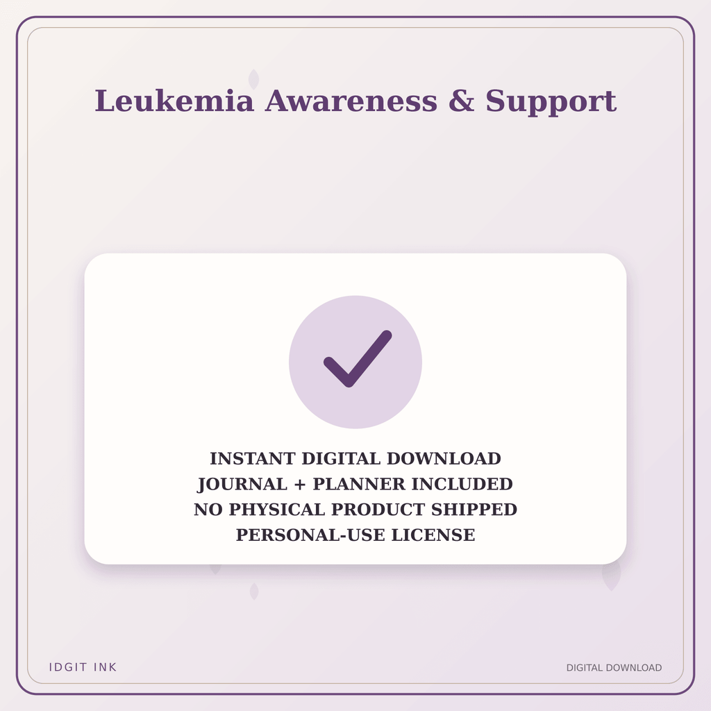 Idgit Ink Leukemia Awareness & Support deluxe journal and planner bundle — instant download and no physical product notice