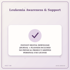 Idgit Ink Leukemia Awareness & Support deluxe journal and planner bundle — instant download and no physical product notice
