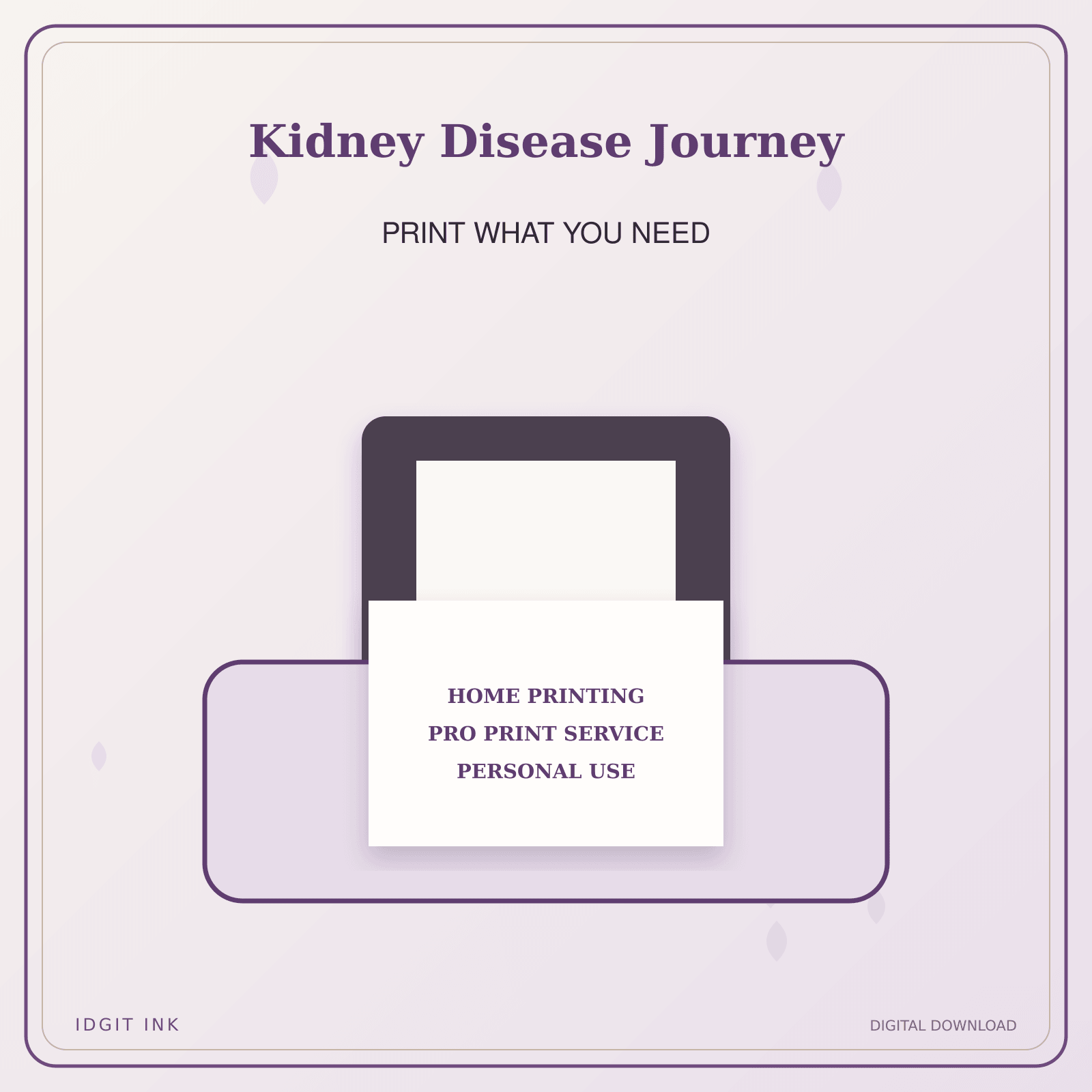 Idgit Ink Kidney Disease Journey deluxe journal and planner bundle — home and professional printing information