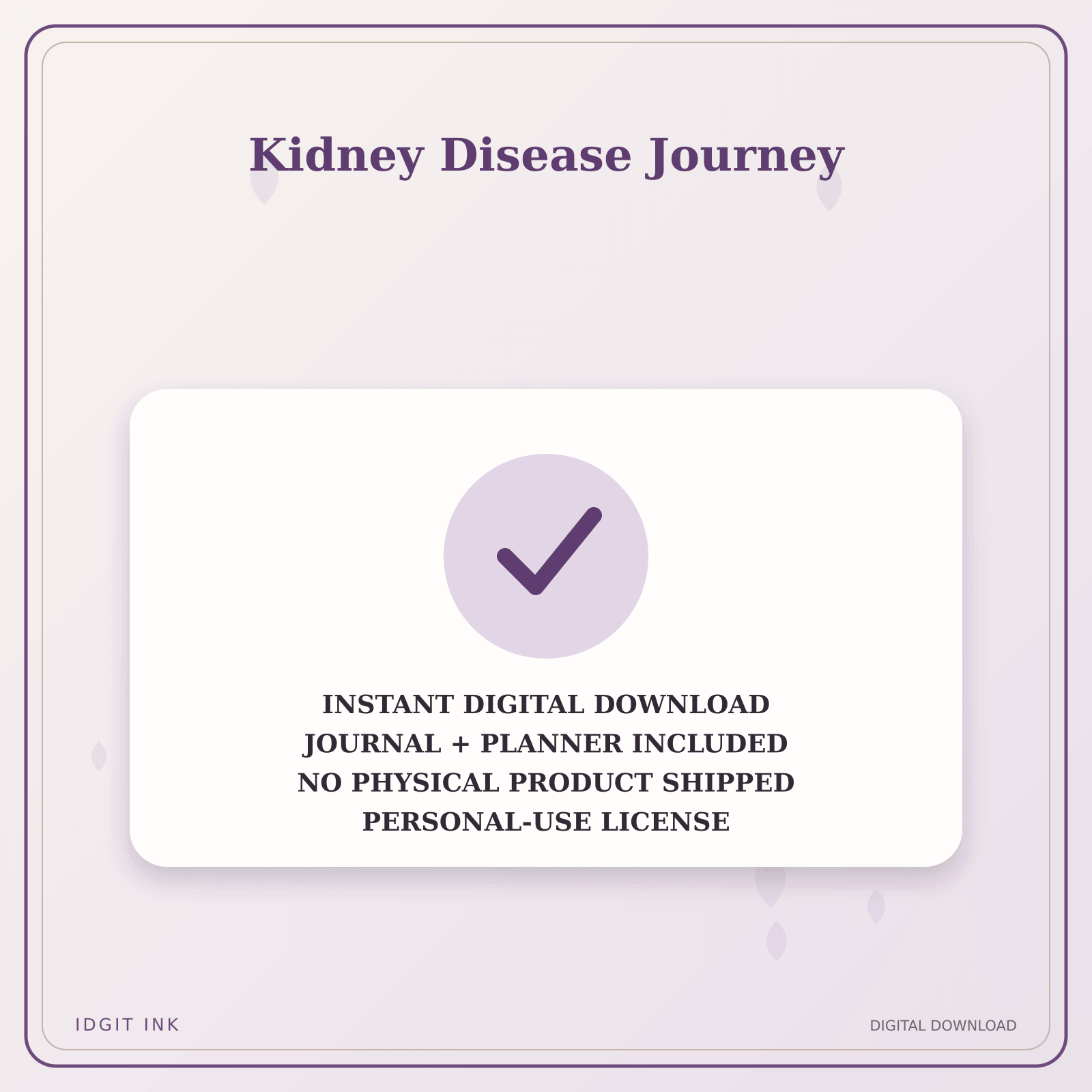 Idgit Ink Kidney Disease Journey deluxe journal and planner bundle — instant download and no physical product notice