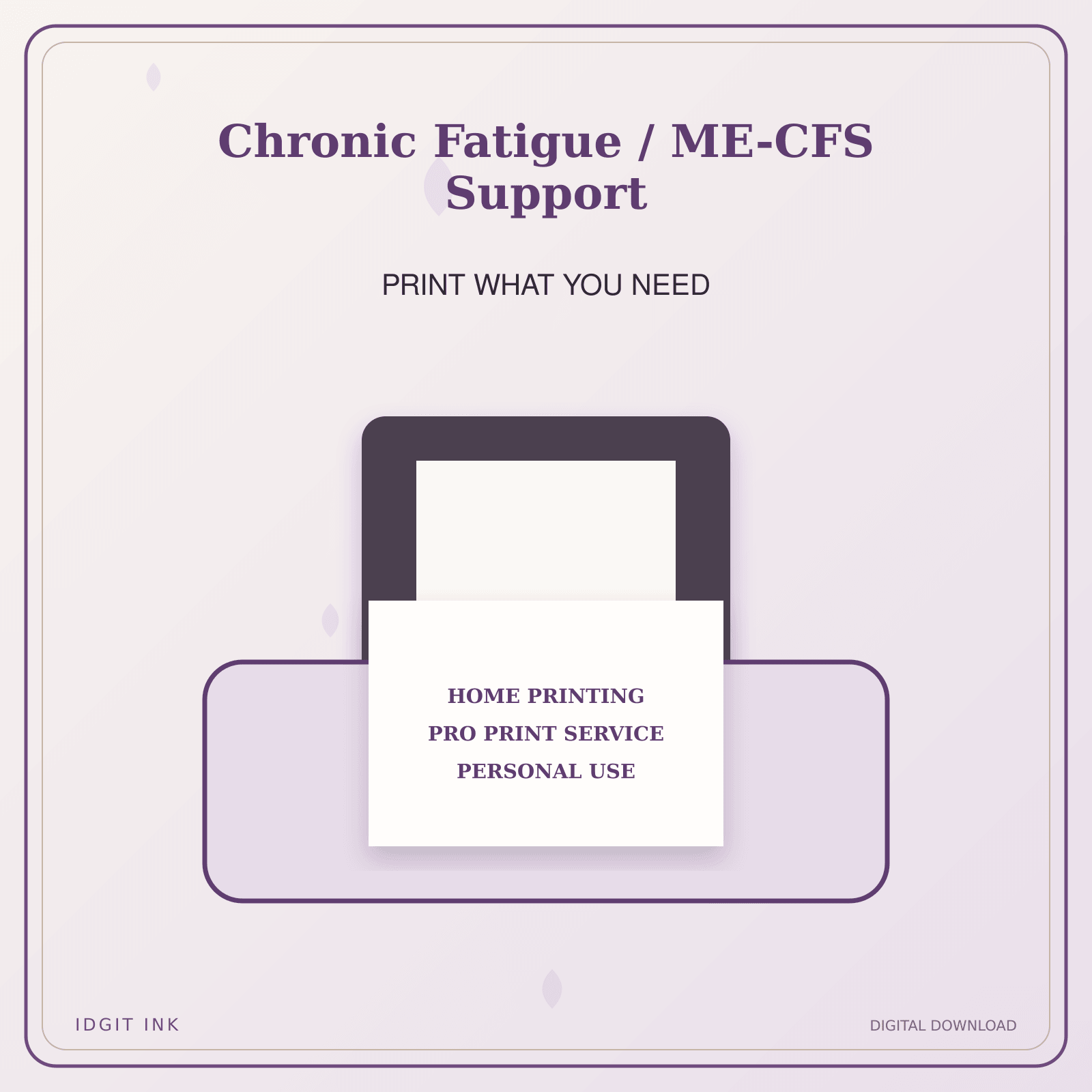 Idgit Ink Chronic Fatigue / ME-CFS Support deluxe journal and planner bundle — home and professional printing information