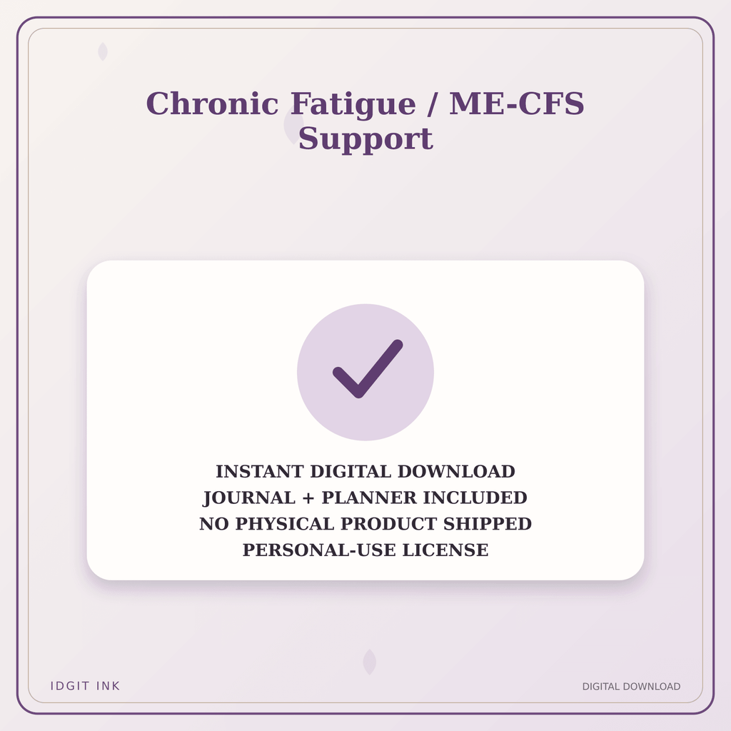 Idgit Ink Chronic Fatigue / ME-CFS Support deluxe journal and planner bundle — instant download and no physical product notice