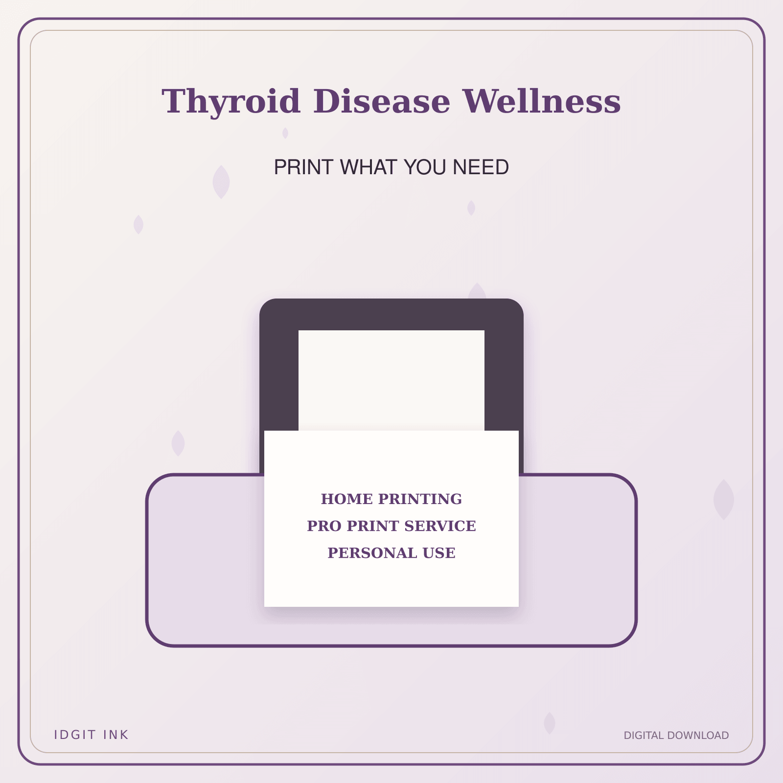 Idgit Ink Thyroid Disease Wellness deluxe journal and planner bundle — home and professional printing information