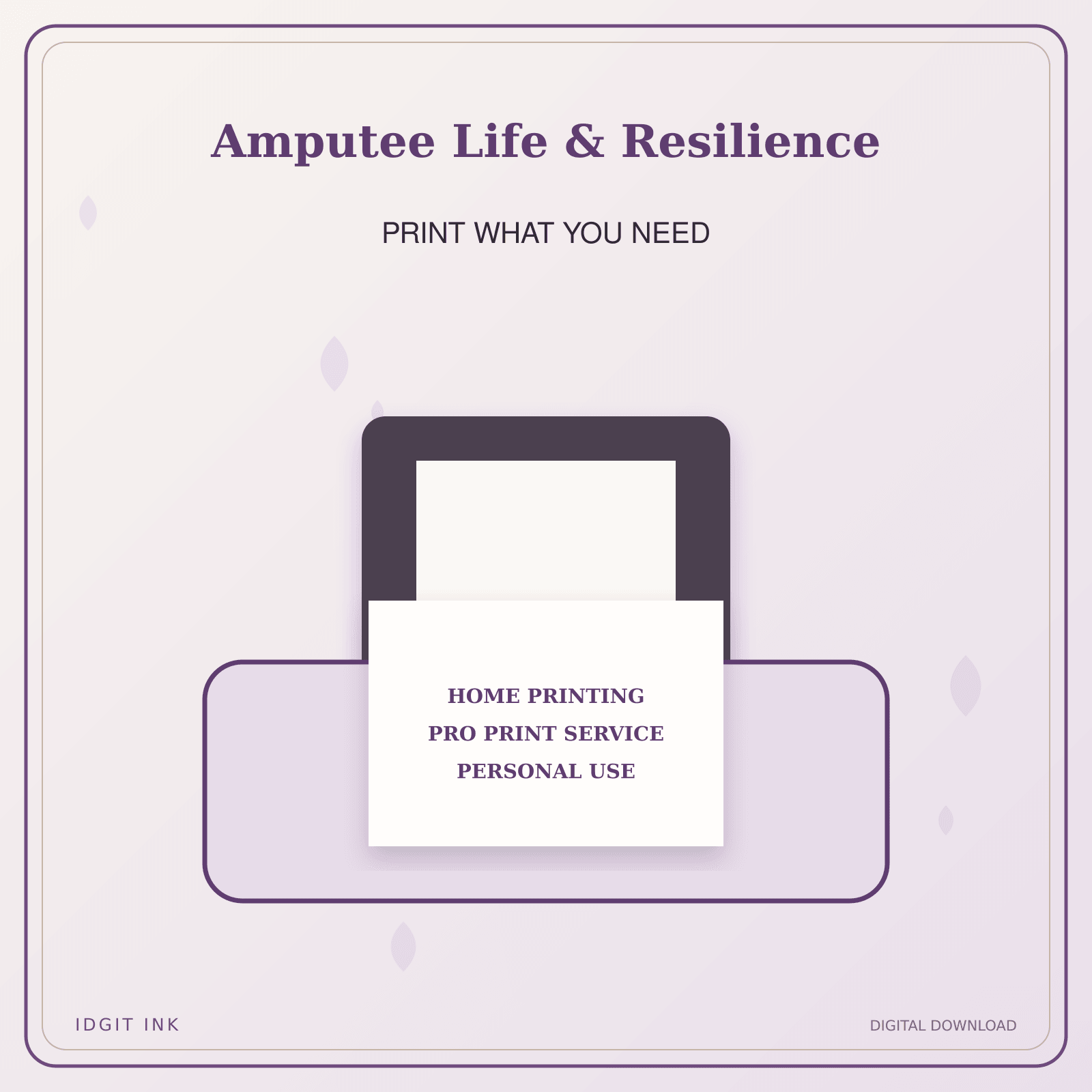 Idgit Ink Amputee Life & Resilience deluxe journal and planner bundle — home and professional printing information