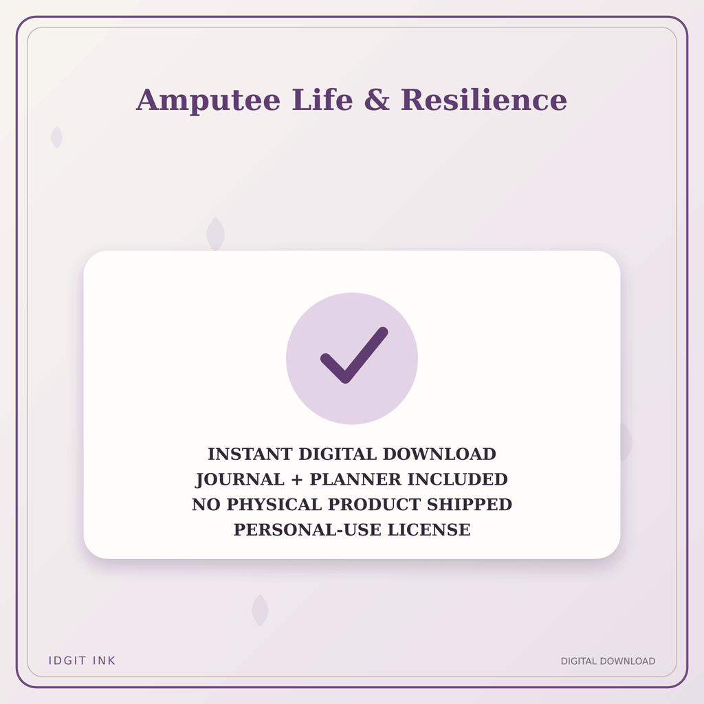 Idgit Ink Amputee Life & Resilience deluxe journal and planner bundle — instant download and no physical product notice