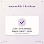 Idgit Ink Amputee Life & Resilience deluxe journal and planner bundle — instant download and no physical product notice