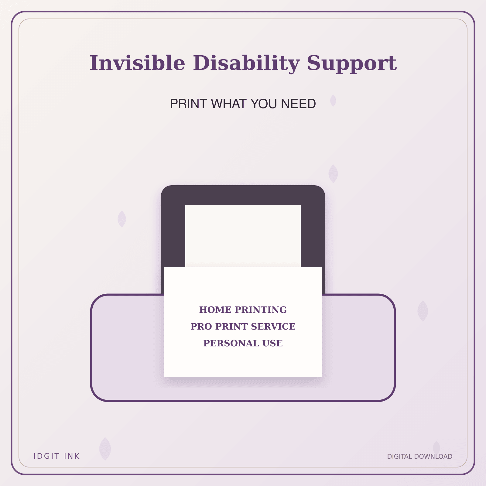 Idgit Ink Invisible Disability Support deluxe journal and planner bundle — home and professional printing information