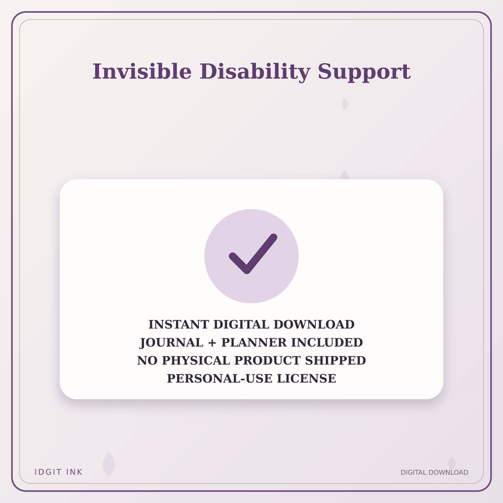 Idgit Ink Invisible Disability Support deluxe journal and planner bundle — instant download and no physical product notice