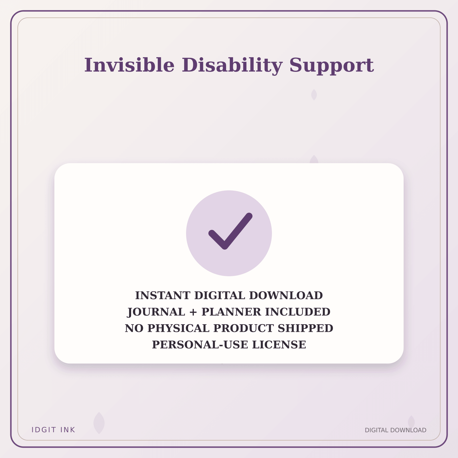 Idgit Ink Invisible Disability Support deluxe journal and planner bundle — instant download and no physical product notice