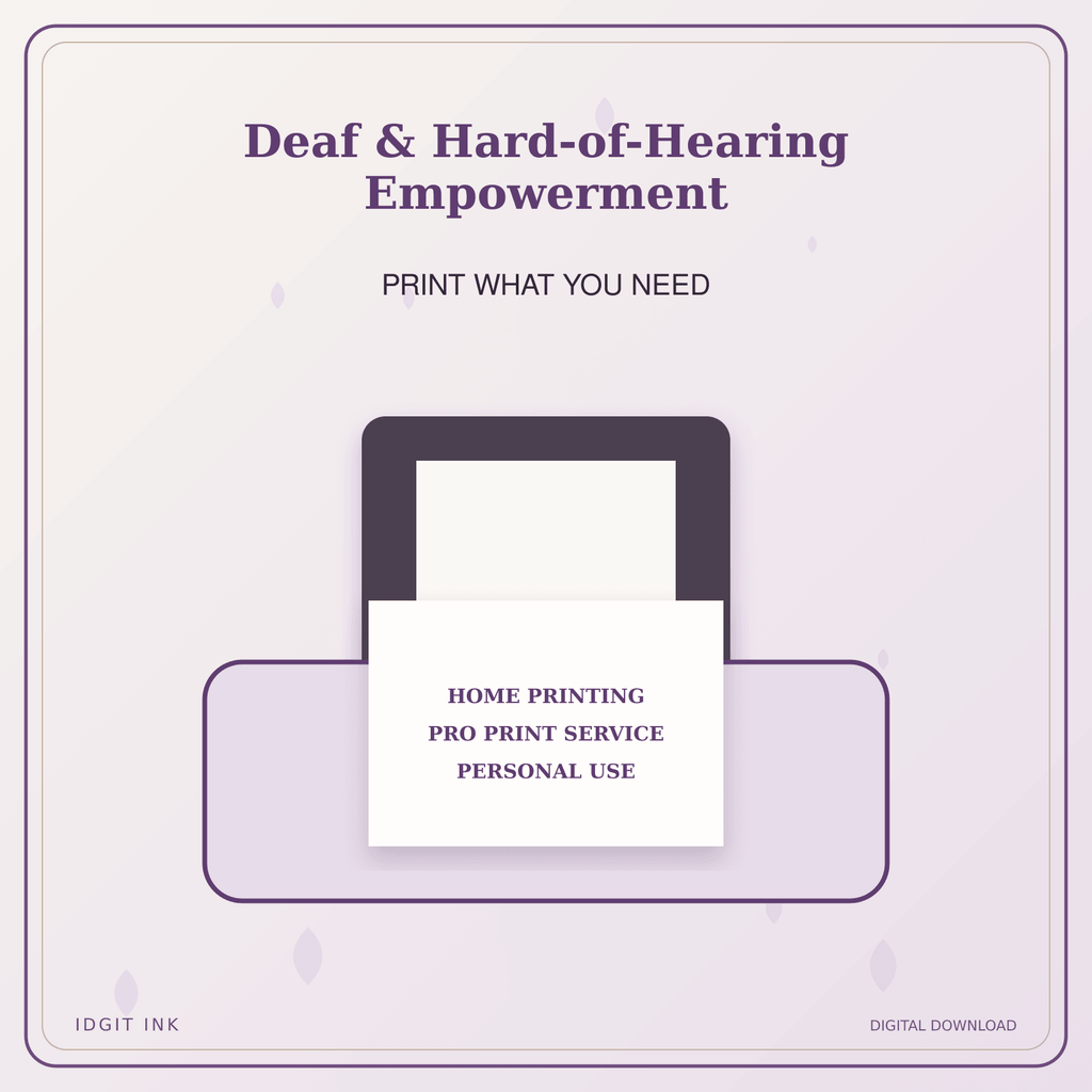 Idgit Ink Deaf & Hard-of-Hearing Empowerment deluxe journal and planner bundle — home and professional printing information