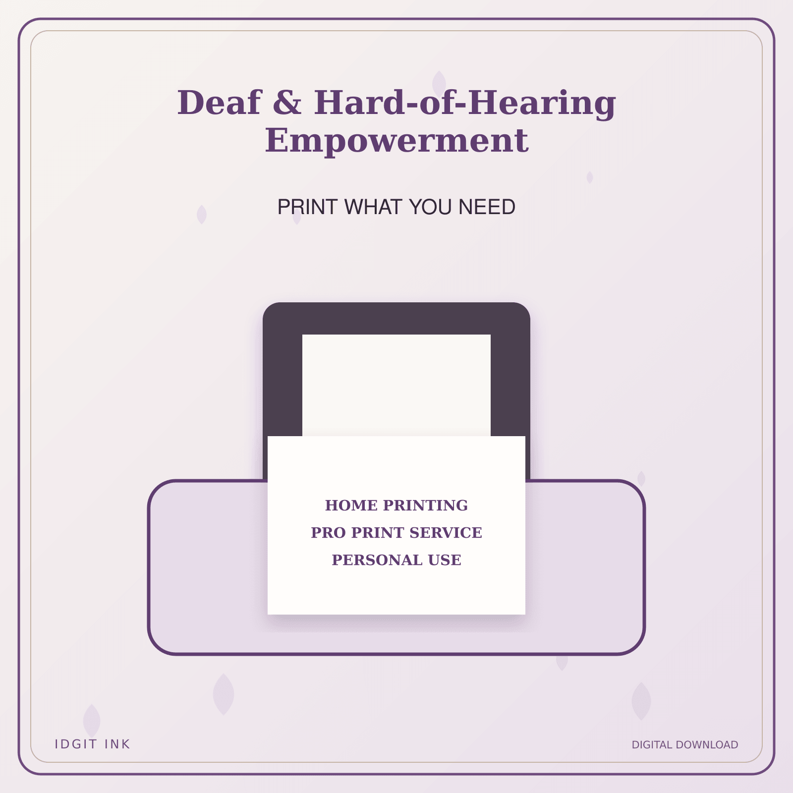 Idgit Ink Deaf & Hard-of-Hearing Empowerment deluxe journal and planner bundle — home and professional printing information