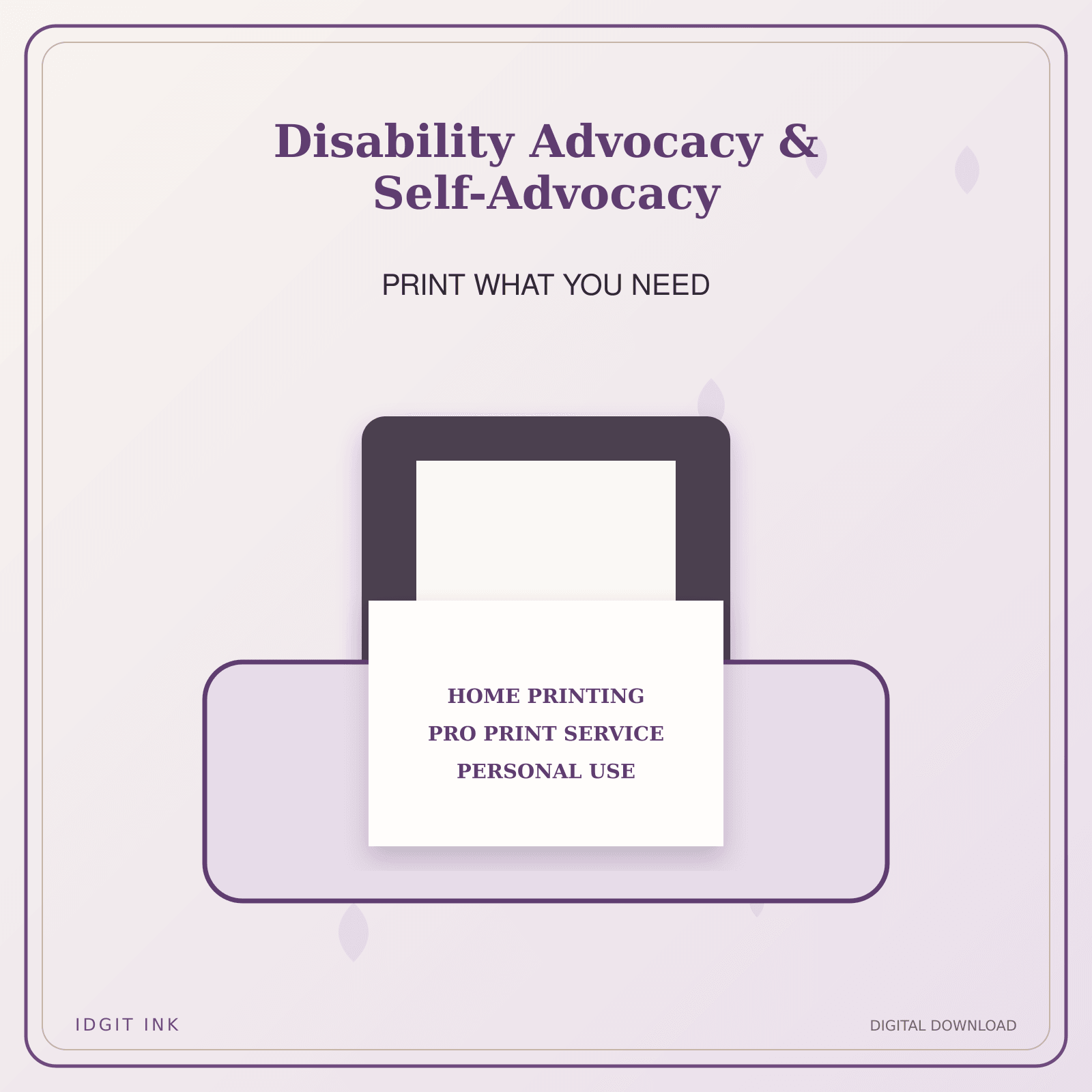 Idgit Ink Disability Advocacy & Self-Advocacy deluxe journal and planner bundle — home and professional printing information