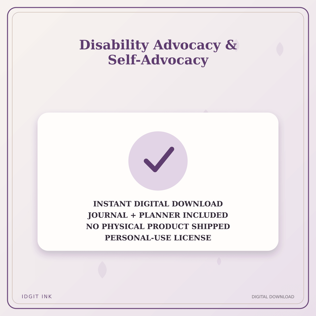 Idgit Ink Disability Advocacy & Self-Advocacy deluxe journal and planner bundle — instant download and no physical product notice