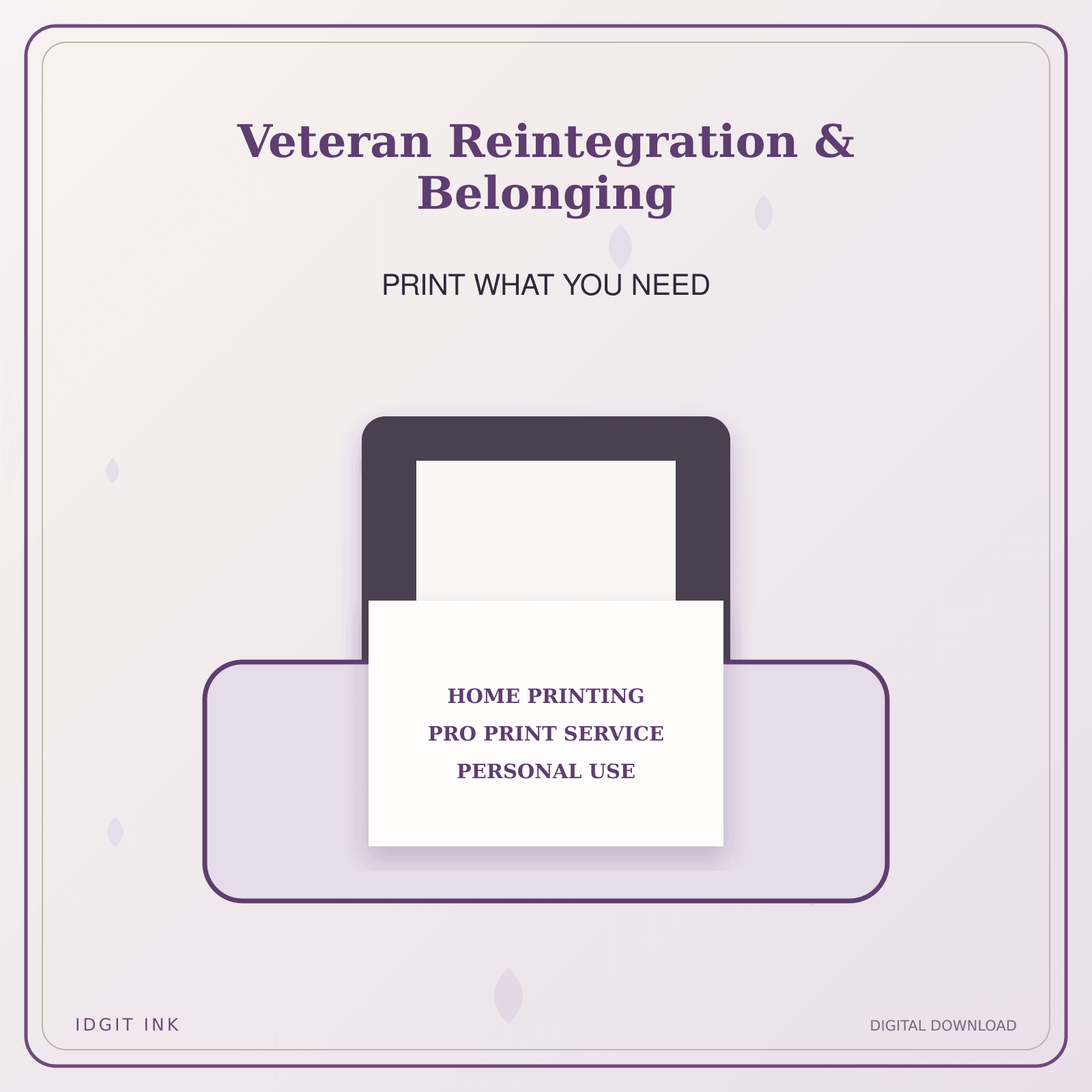 Idgit Ink Veteran Reintegration & Belonging deluxe journal and planner bundle — home and professional printing information