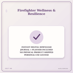Idgit Ink Firefighter Wellness & Resilience deluxe journal and planner bundle — instant download and no physical product notice