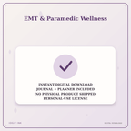 Idgit Ink EMT & Paramedic Wellness deluxe journal and planner bundle — instant download and no physical product notice