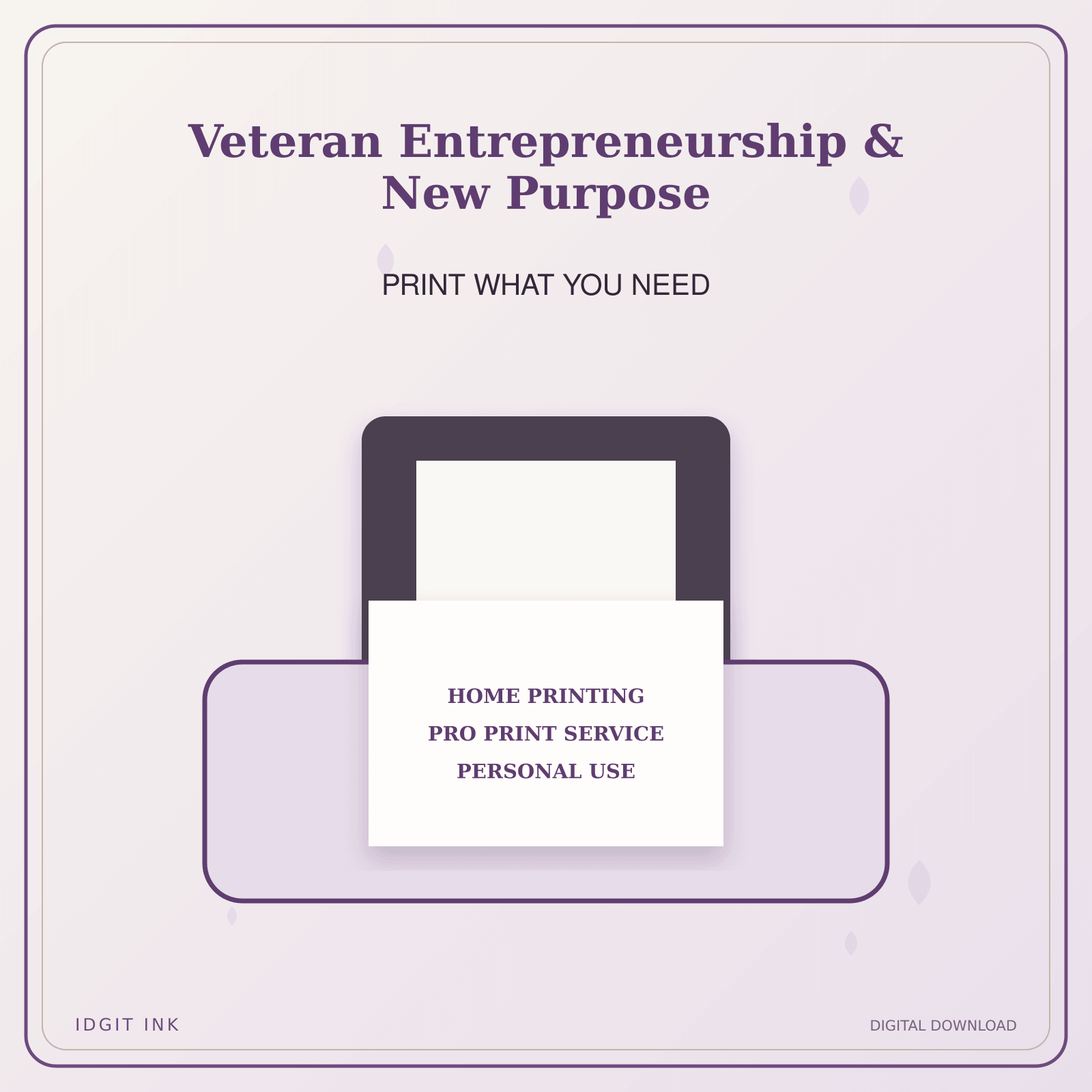 Idgit Ink Veteran Entrepreneurship & New Purpose deluxe journal and planner bundle — home and professional printing information
