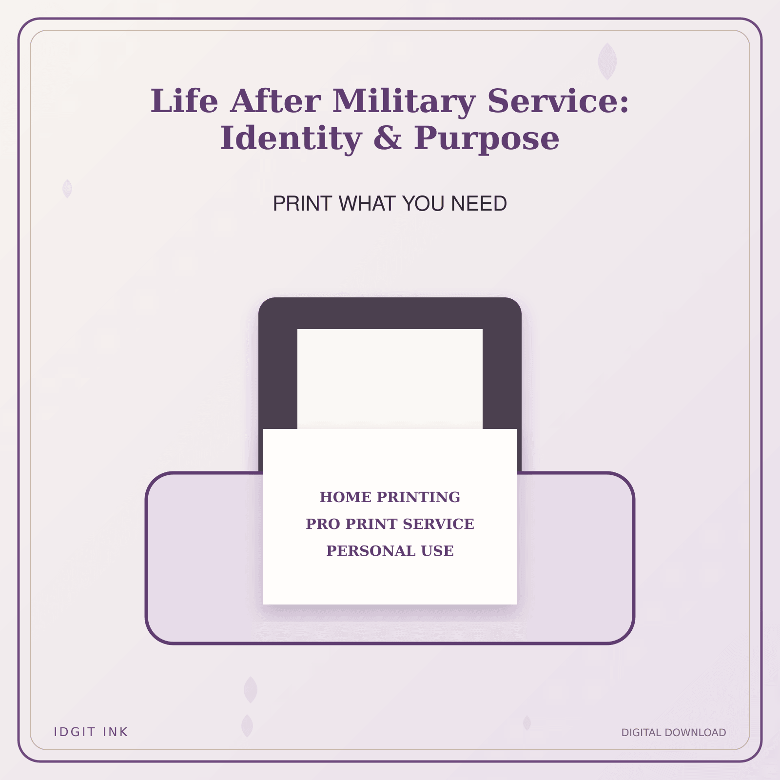 Idgit Ink Life After Military Service: Identity & Purpose deluxe journal and planner bundle — home and professional printing information