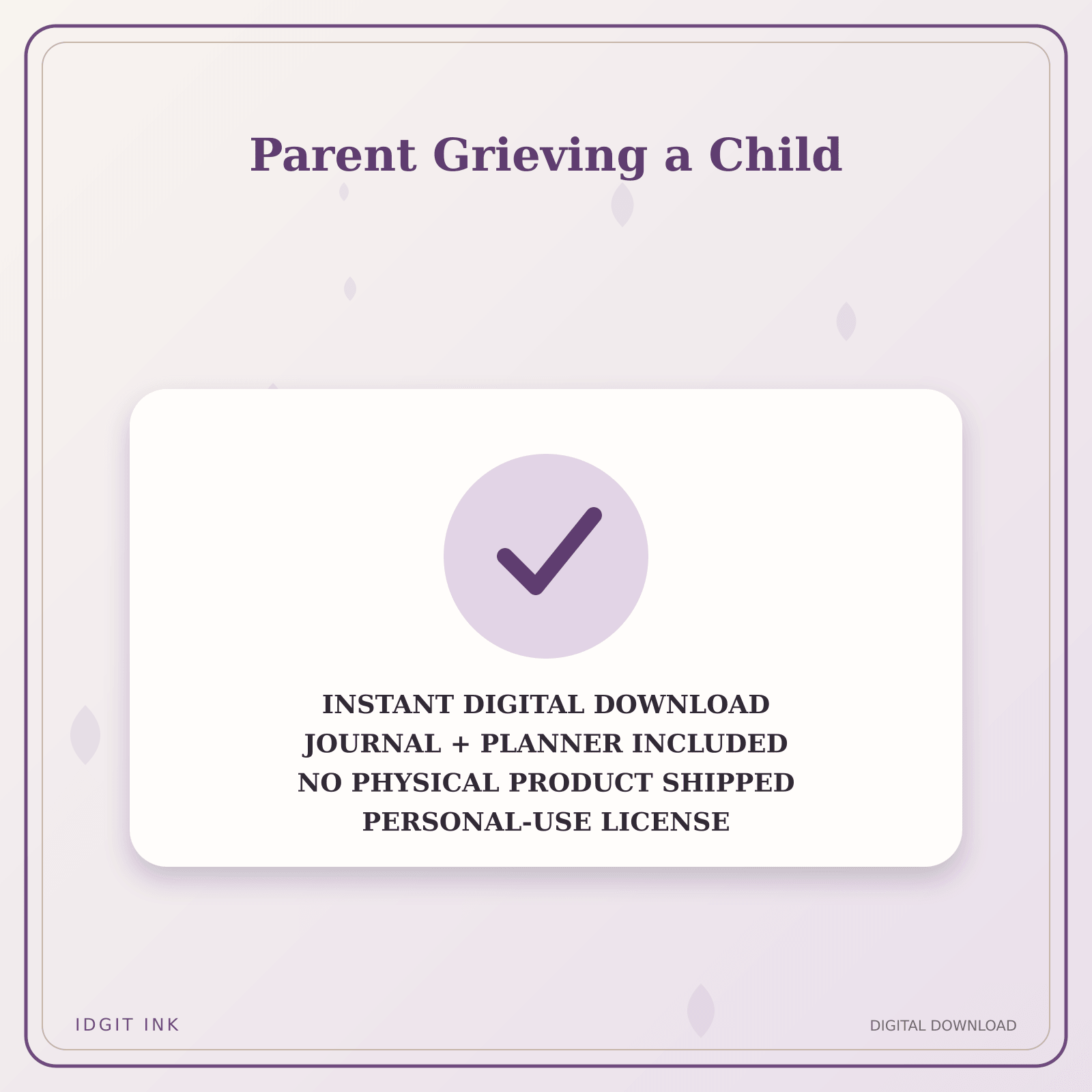 Idgit Ink Parent Grieving a Child deluxe journal and planner bundle — instant download and no physical product notice