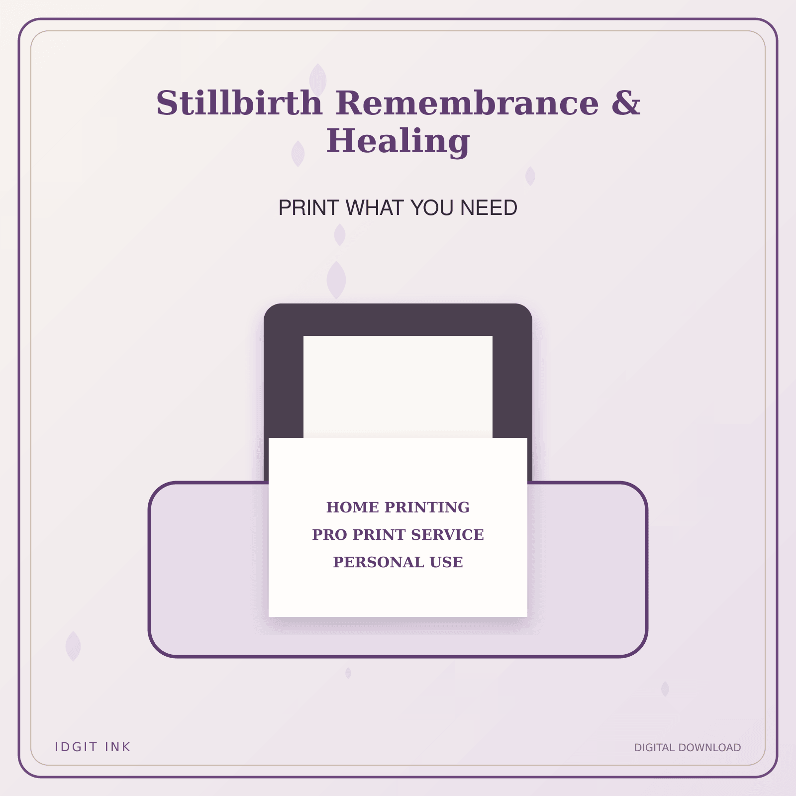 Idgit Ink Stillbirth Remembrance & Healing deluxe journal and planner bundle — home and professional printing information