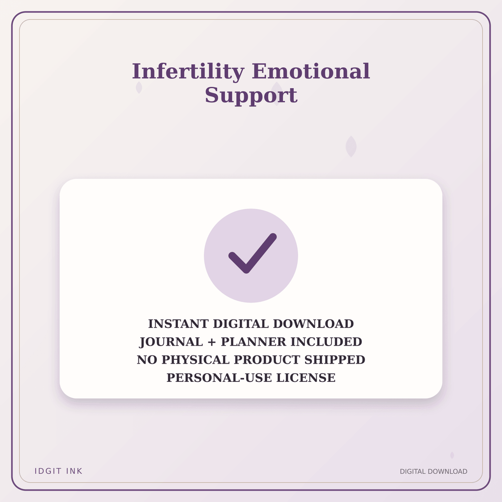 Idgit Ink Infertility Emotional Support deluxe journal and planner bundle — instant download and no physical product notice