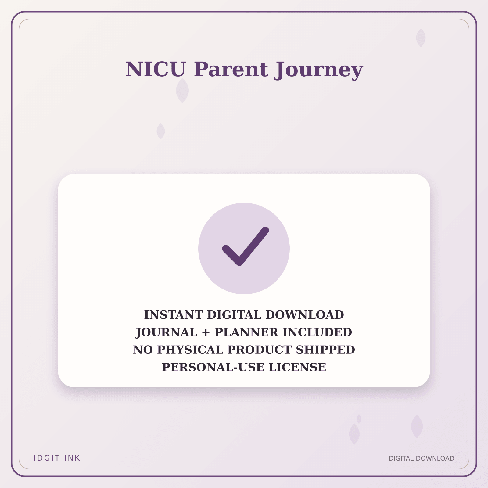 Idgit Ink NICU Parent Journey deluxe journal and planner bundle — instant download and no physical product notice
