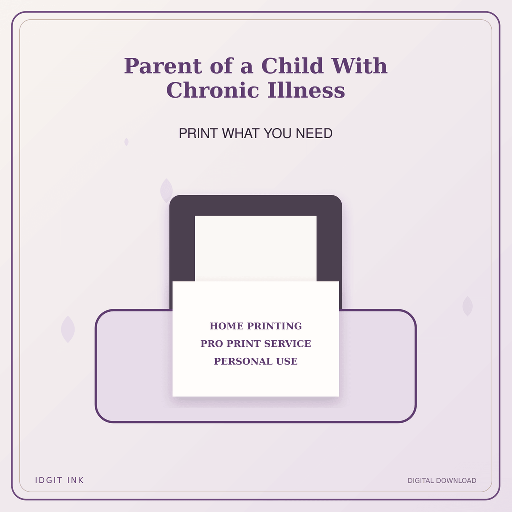 Idgit Ink Parent of a Child With Chronic Illness deluxe journal and planner bundle — home and professional printing information