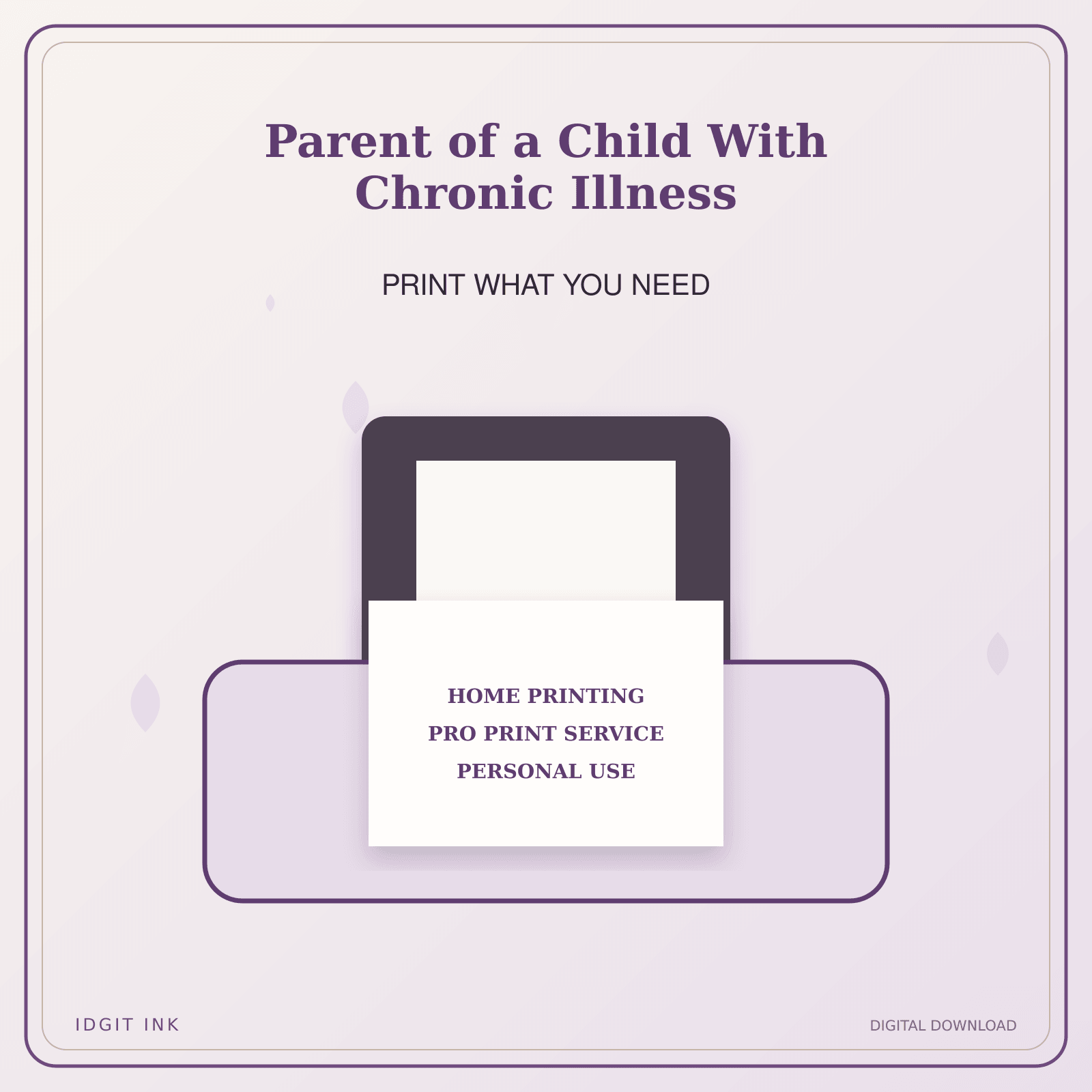 Idgit Ink Parent of a Child With Chronic Illness deluxe journal and planner bundle — home and professional printing information