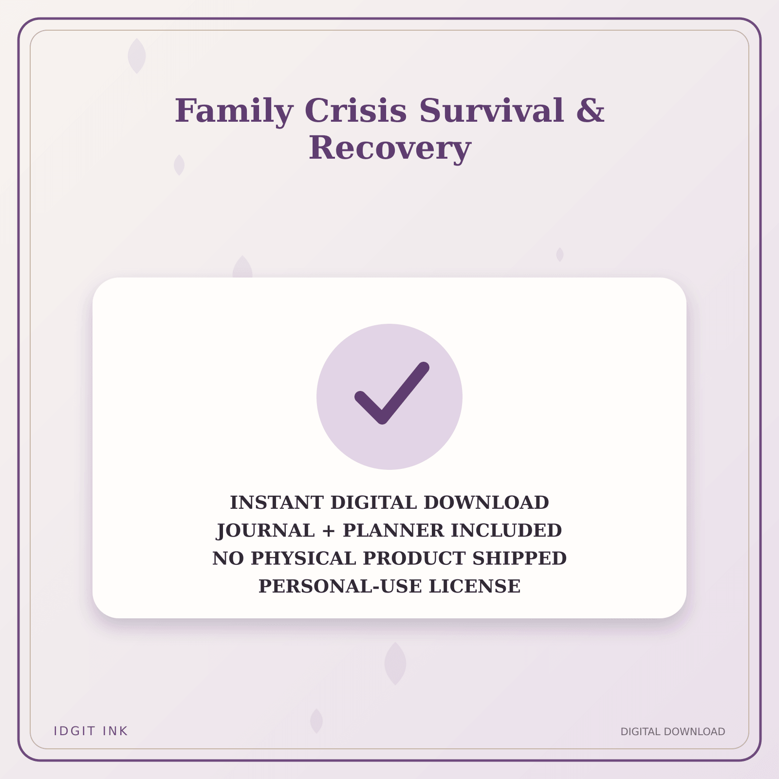Idgit Ink Family Crisis Survival & Recovery deluxe journal and planner bundle — instant download and no physical product notice