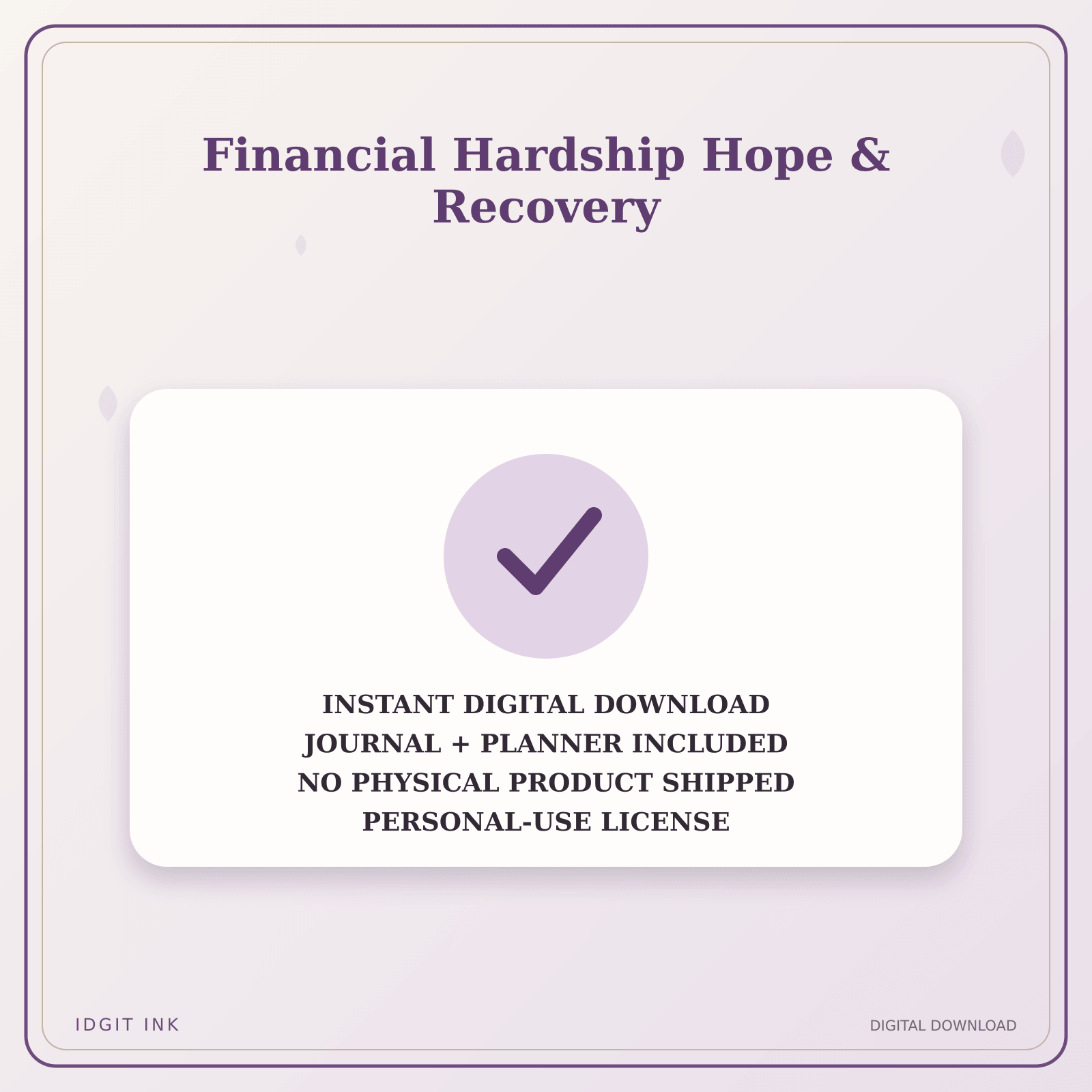 Idgit Ink Financial Hardship Hope & Recovery deluxe journal and planner bundle — instant download and no physical product notice