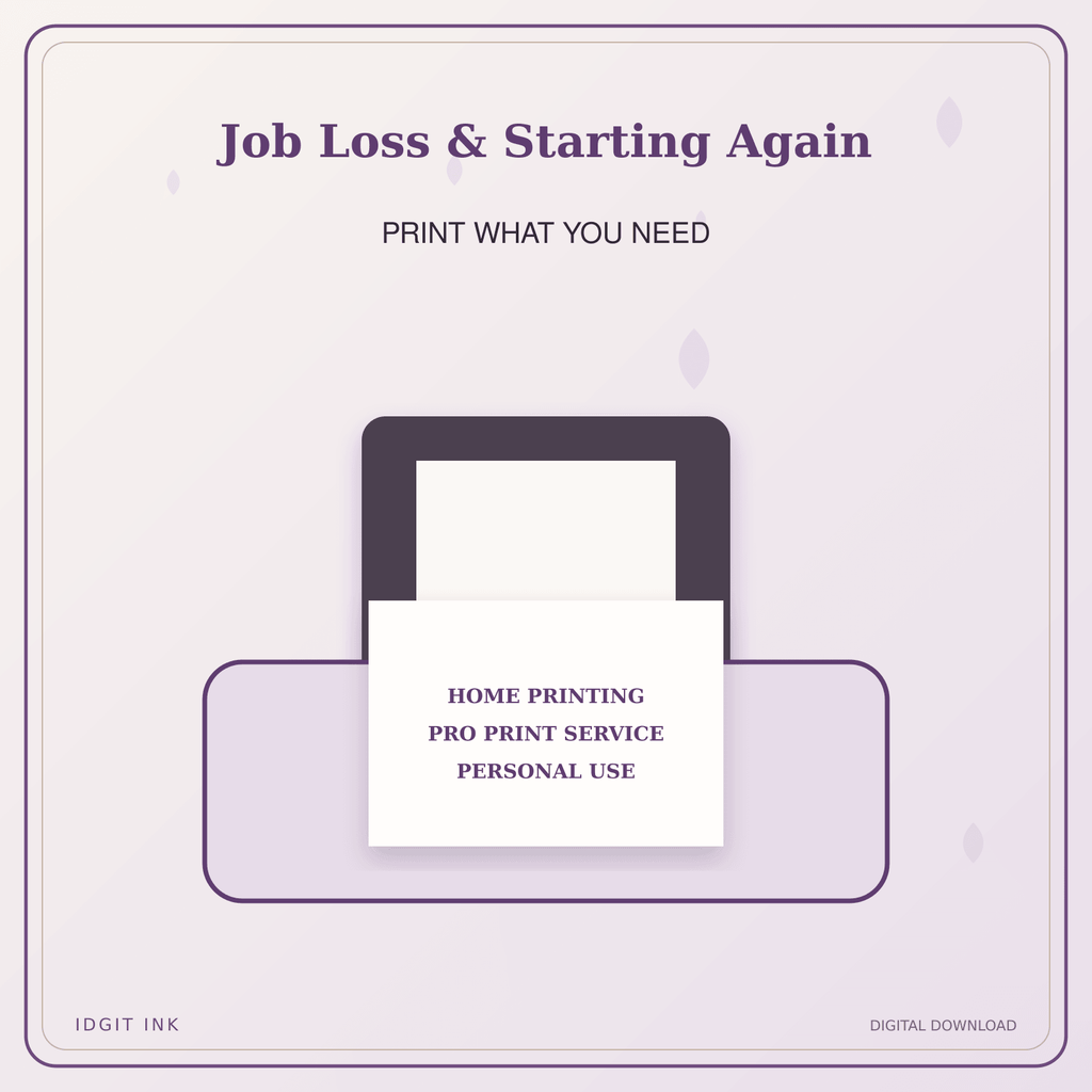 Idgit Ink Job Loss & Starting Again deluxe journal and planner bundle — home and professional printing information
