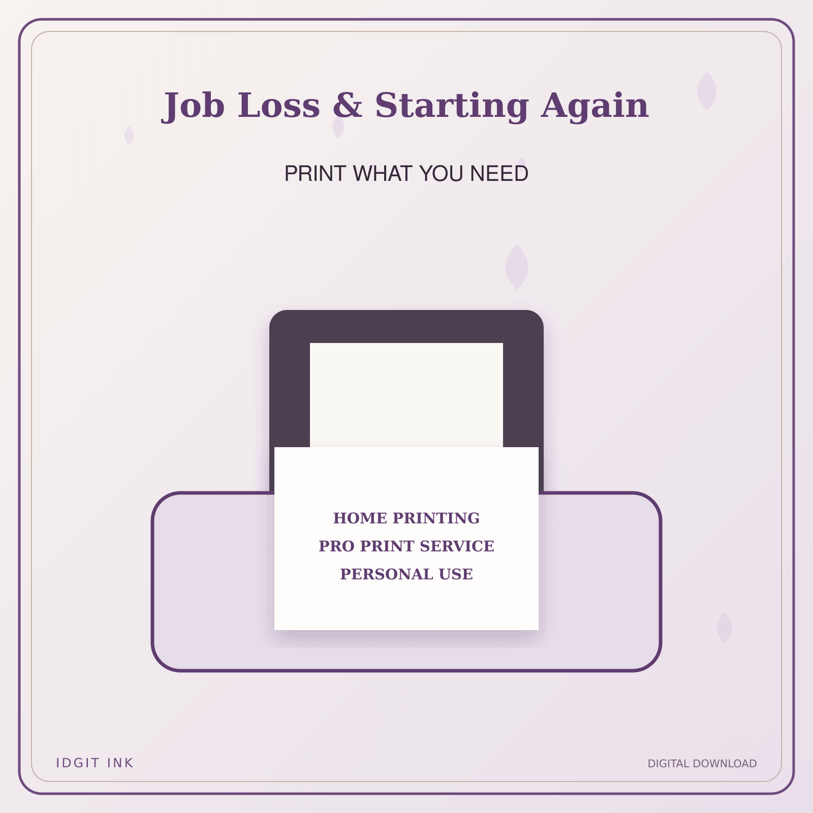 Idgit Ink Job Loss & Starting Again deluxe journal and planner bundle — home and professional printing information