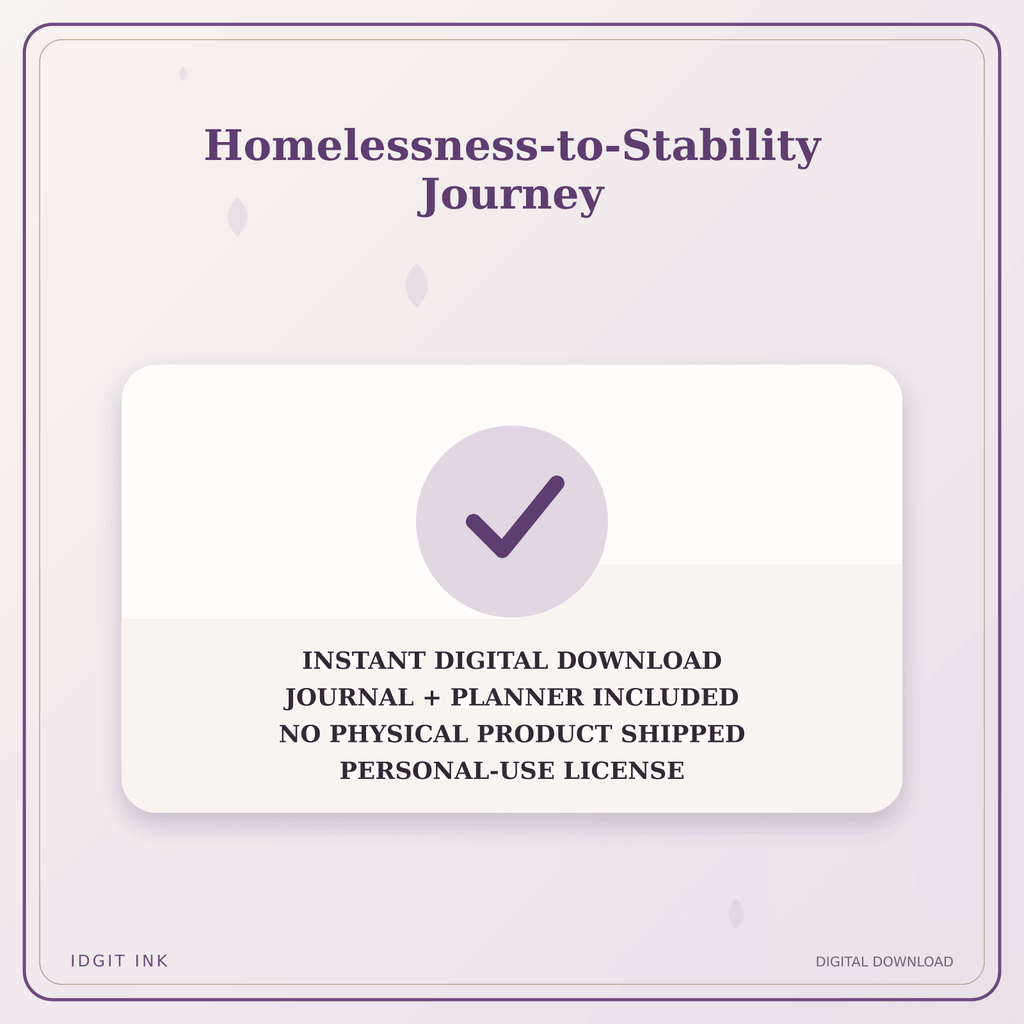 Idgit Ink Homelessness-to-Stability Journey deluxe journal and planner bundle — instant download and no physical product notice