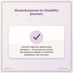 Idgit Ink Homelessness-to-Stability Journey deluxe journal and planner bundle — instant download and no physical product notice
