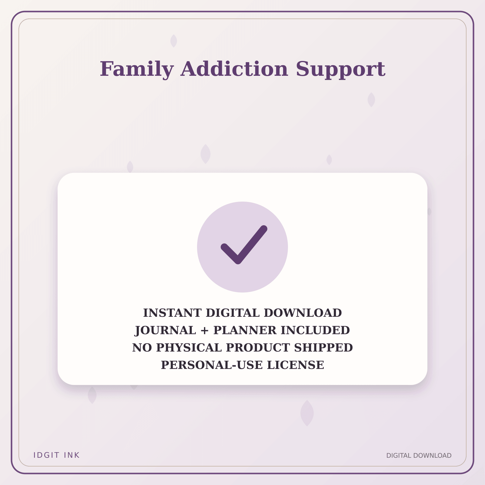 Idgit Ink Family Addiction Support deluxe journal and planner bundle — instant download and no physical product notice