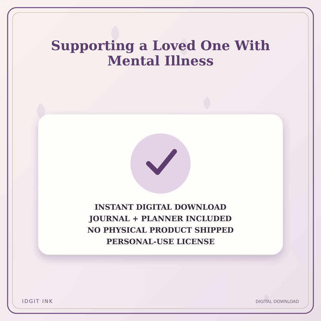 Idgit Ink Supporting a Loved One With Mental Illness deluxe journal and planner bundle — instant download and no physical product notice