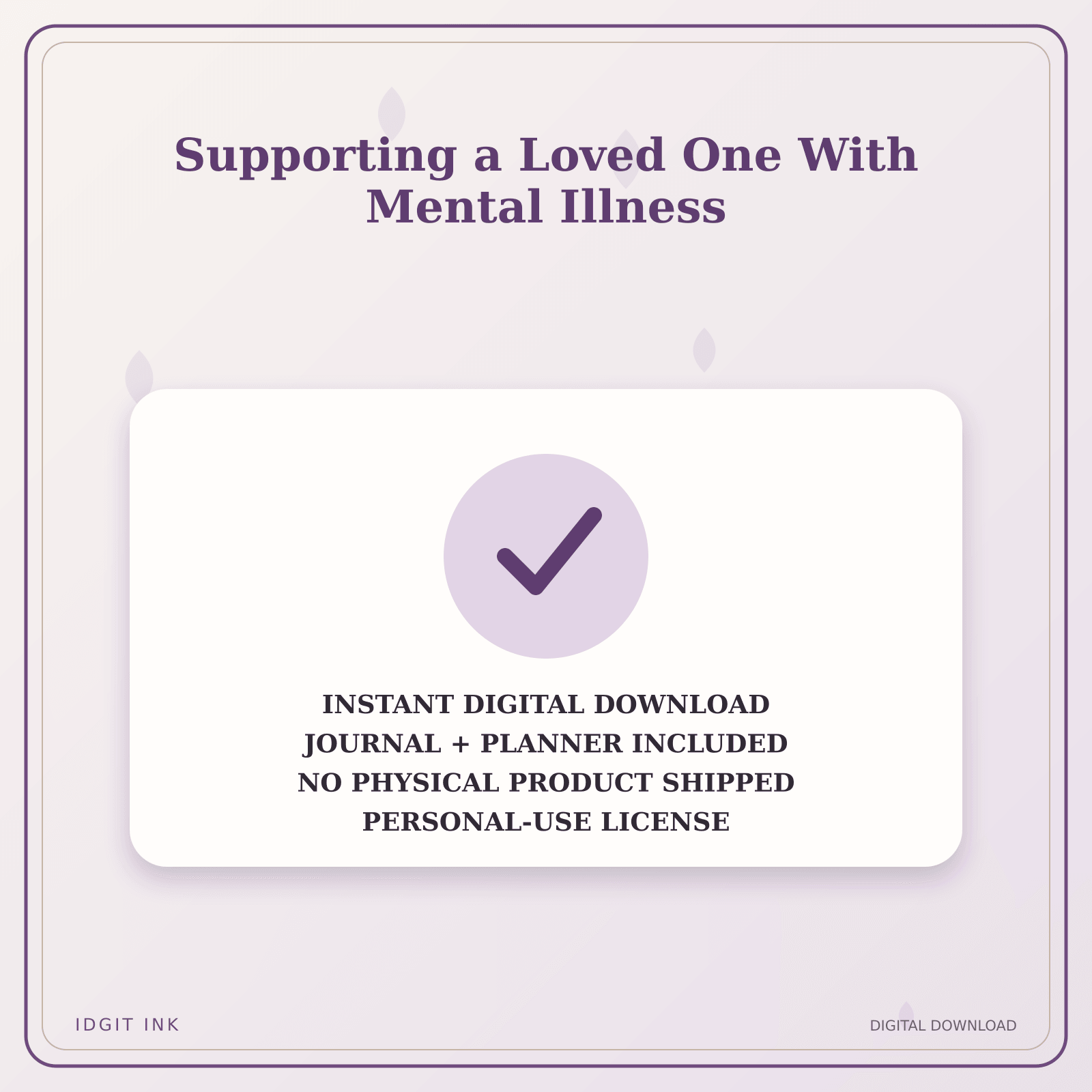 Idgit Ink Supporting a Loved One With Mental Illness deluxe journal and planner bundle — instant download and no physical product notice